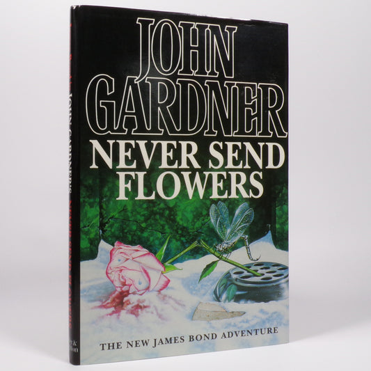 John Gardner - Never Send Flowers - First Edition