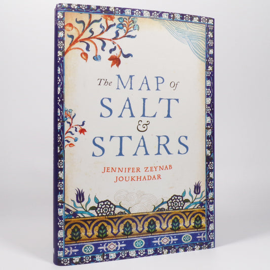 Jennifer Zeynab Joukhadar - The map of Salt & Stars - Signed First Edition