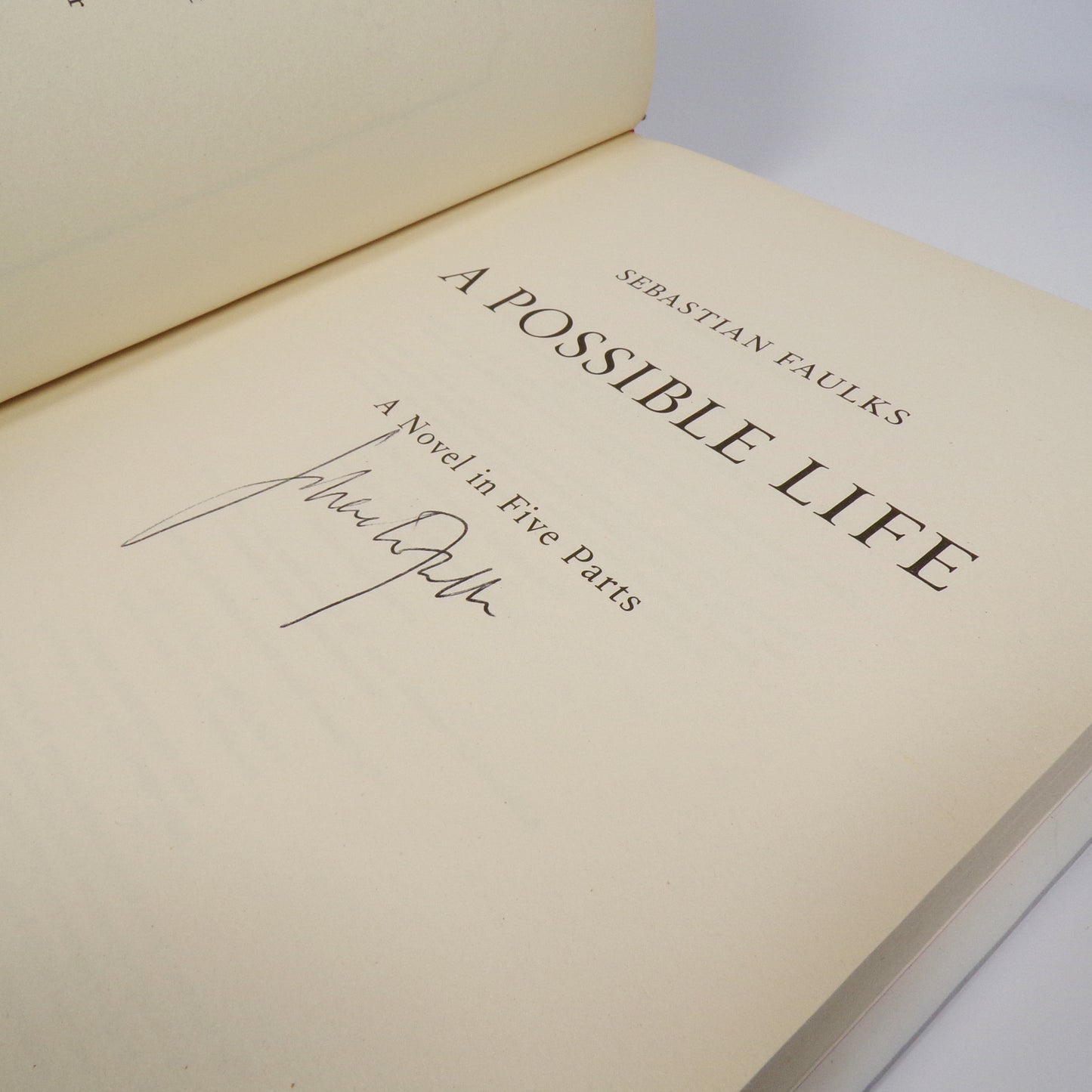 Sebastian Faulks - A Possible Life - Signed First Edition