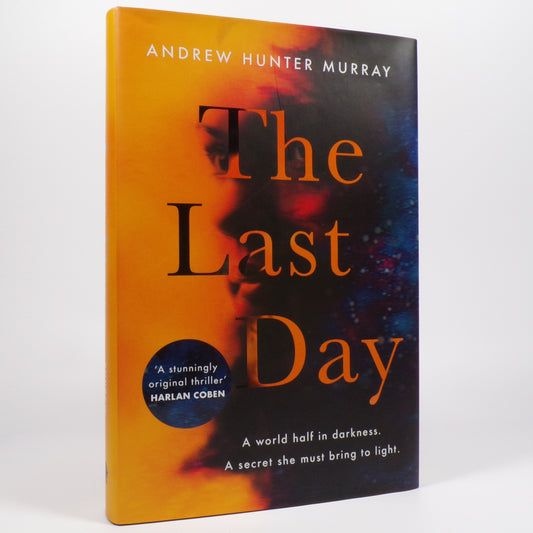 Andrew Hunter Murray - The Last Day - Signed First Edition