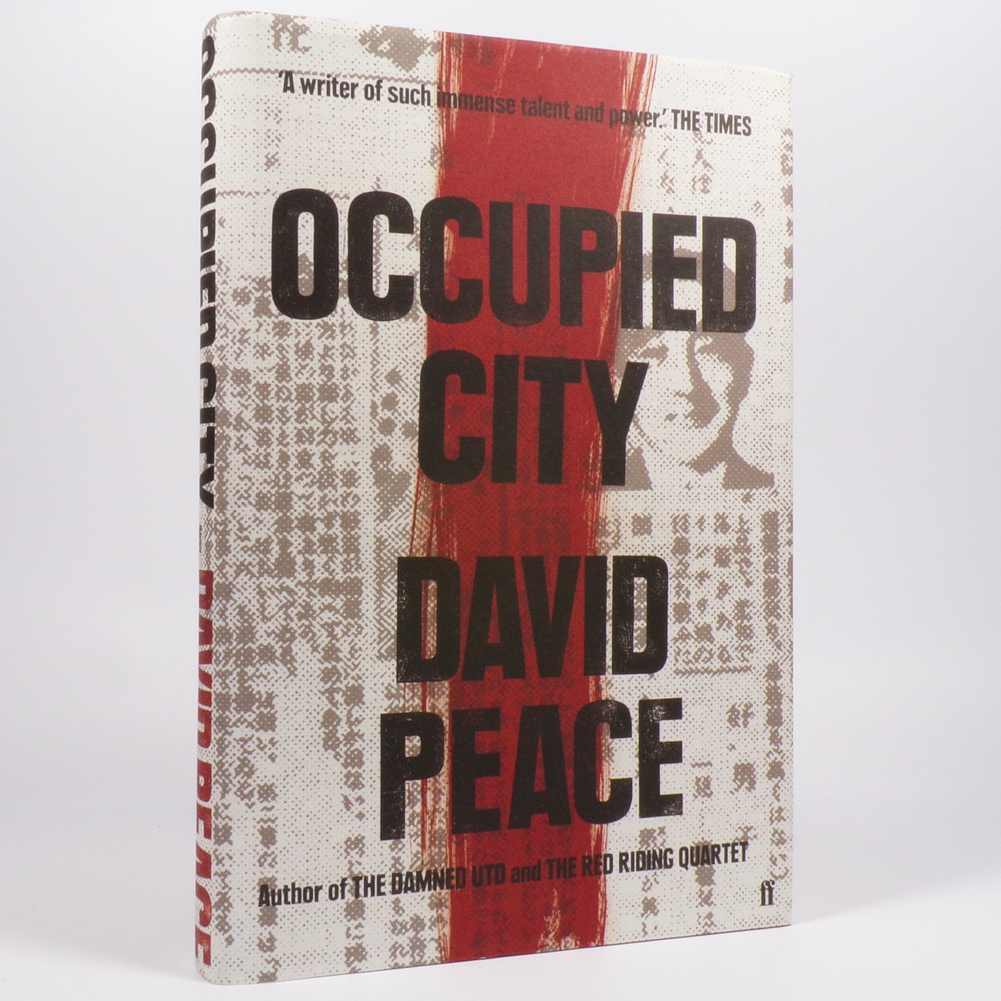 David Peace - Occupied City - First Edition