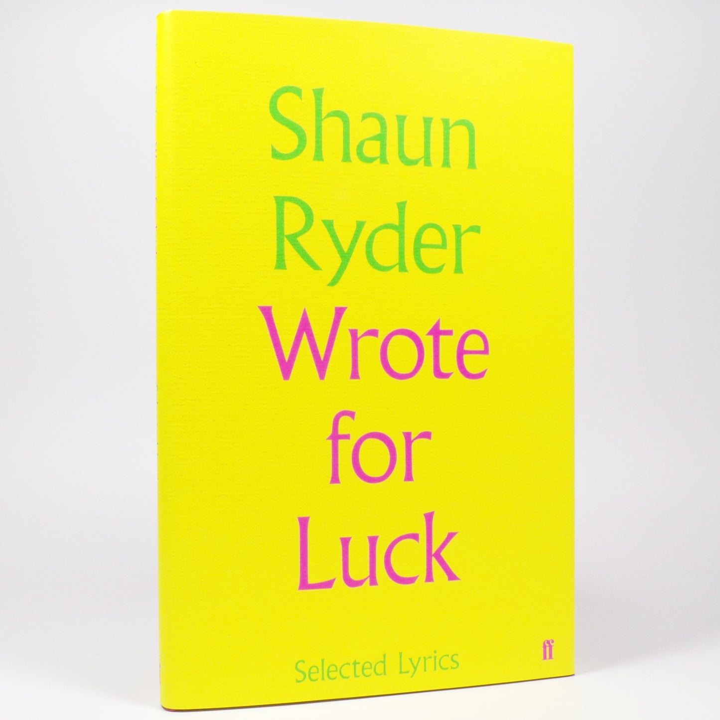 Shaun Ryder - Wrote for Luck - Signed First Edition