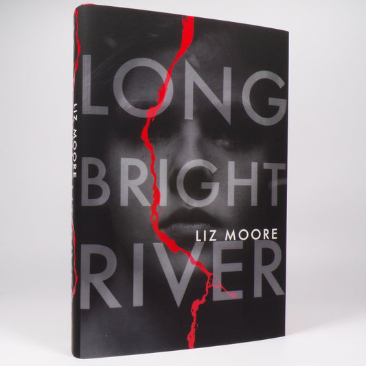 Liz Moore - Long Bright River - Signed First Edition